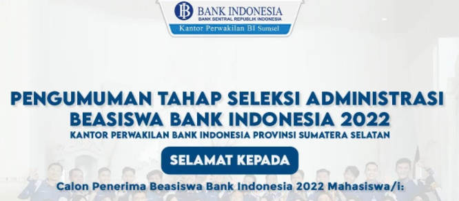 Pengumuman Beasiswa Bank Indonesia tahun 2022 yang Lulus Administrasi