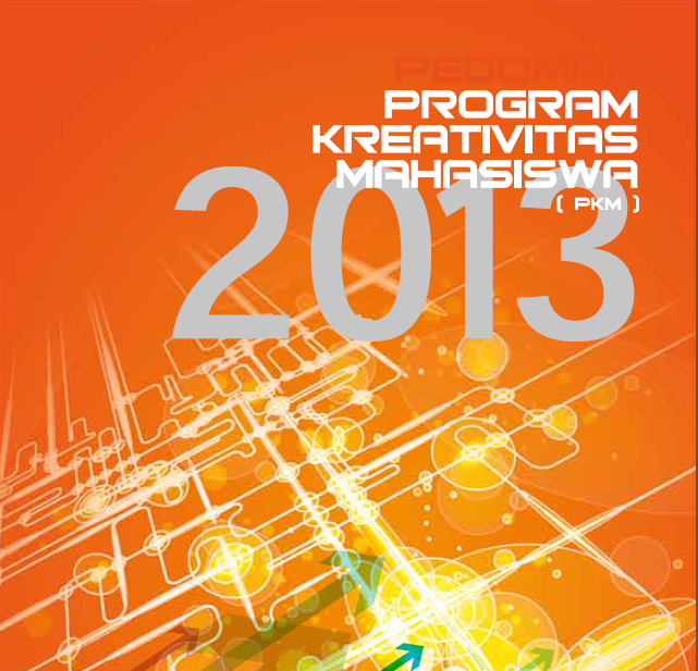 Penerimaan Proposal Program Kreativitas Mahasiswa (PKM) Tahun 2013 Pendanaan Tahun 2014